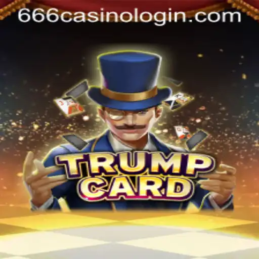 Exploring the Intriguing World of TrumpCard and 666CASINO LOGIN
